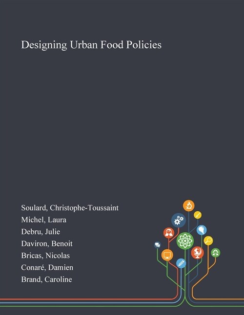 Designing Urban Food Policies (Paperback)