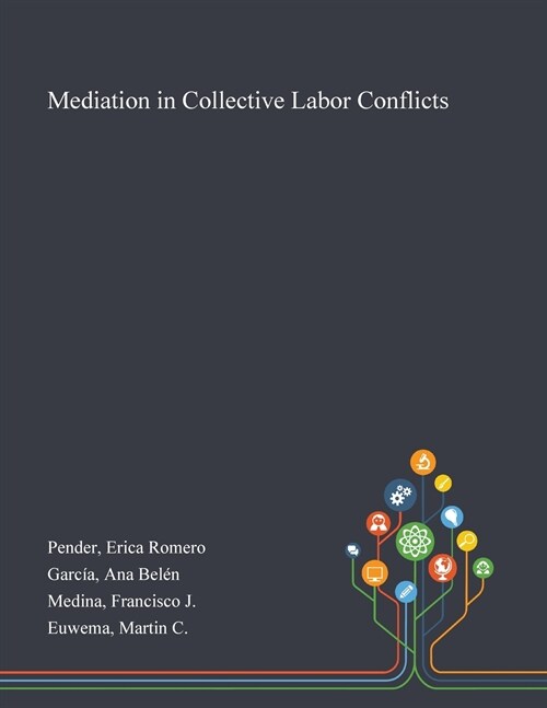 Mediation in Collective Labor Conflicts (Paperback)