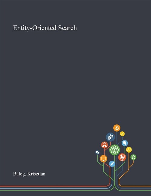 Entity-Oriented Search (Paperback)