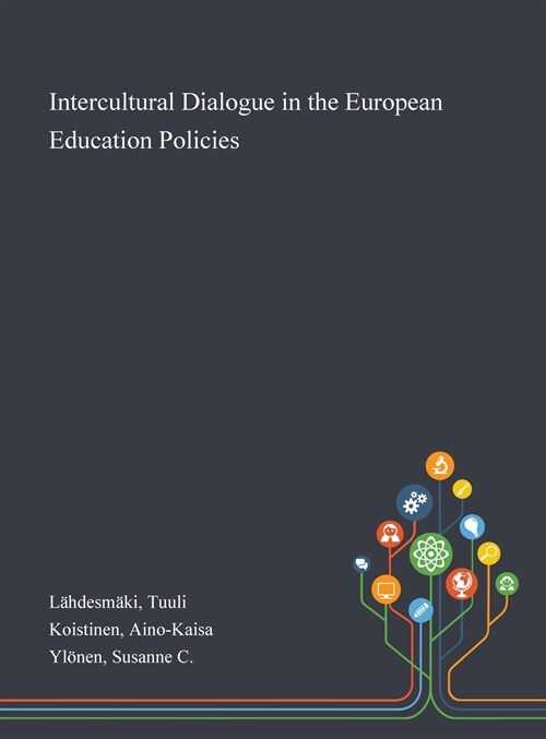 Intercultural Dialogue in the European Education Policies (Hardcover)