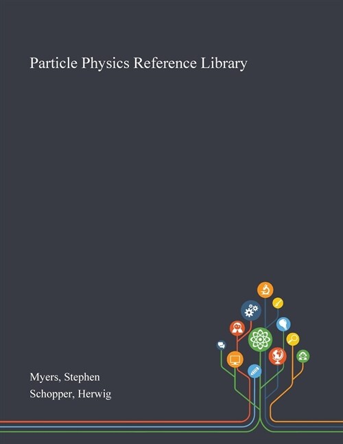 Particle Physics Reference Library (Paperback)