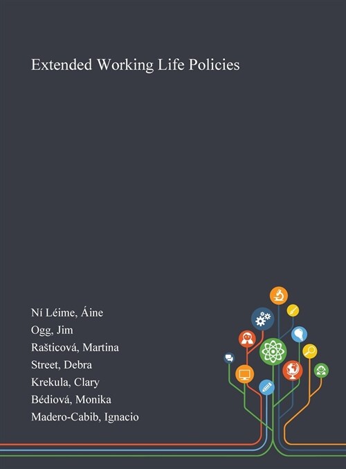 Extended Working Life Policies (Hardcover)