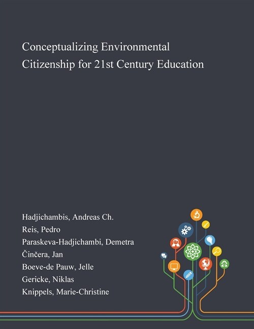 Conceptualizing Environmental Citizenship for 21st Century Education (Paperback)