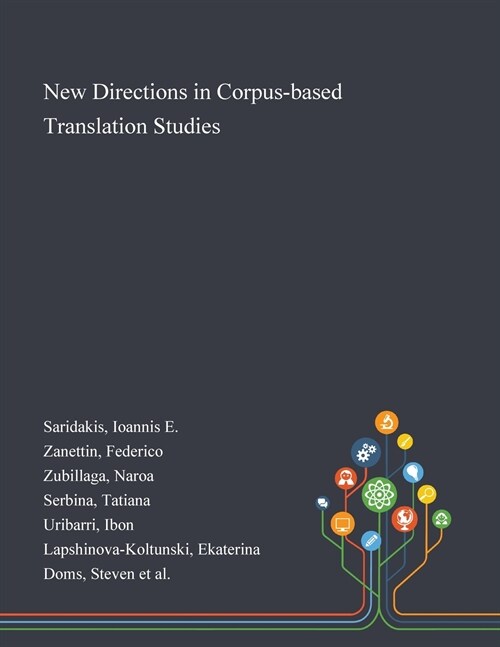 New Directions in Corpus-based Translation Studies (Paperback)