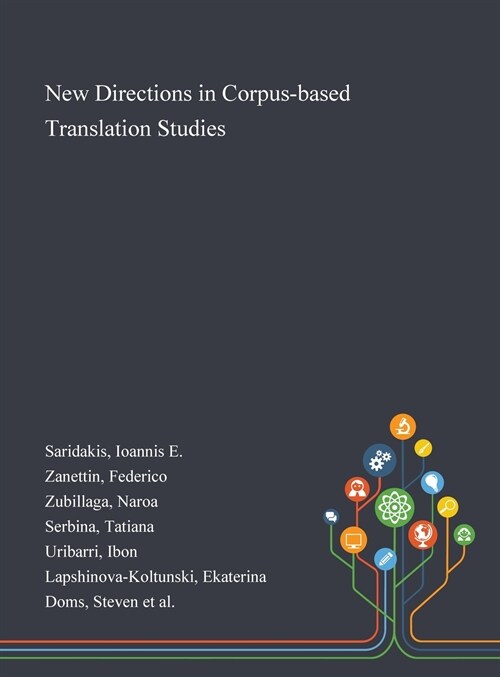 New Directions in Corpus-based Translation Studies (Hardcover)