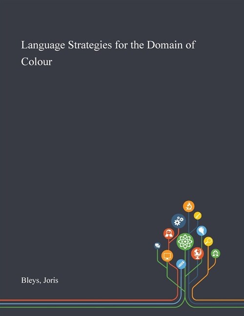 Language Strategies for the Domain of Colour (Paperback)