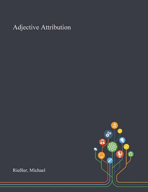Adjective Attribution (Paperback)