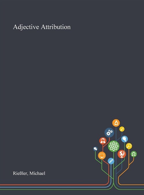 Adjective Attribution (Hardcover)