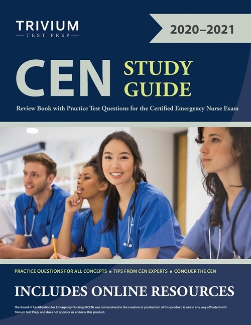 CEN Study Guide: Review Book with Practice Test Questions for the Certified Emergency Nurse Exam (Paperback)