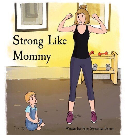 Strong Like Mommy (Hardcover)