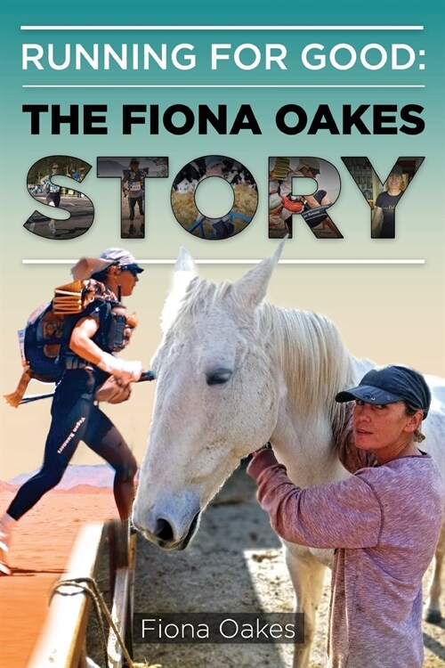 Running for Good: The Fiona Oakes Story (Paperback)