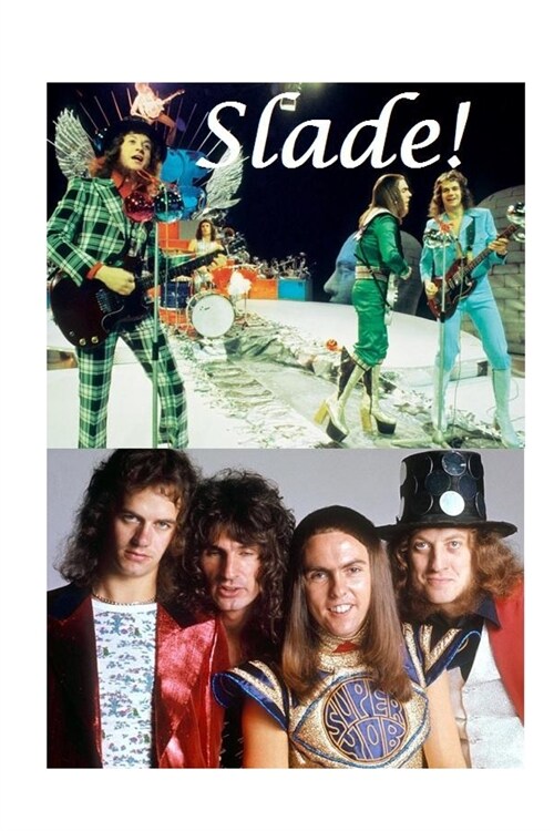Slade!: The Shocking Truth! (Paperback)