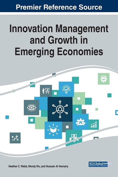 Innovation Management and Growth in Emerging Economies (Hardcover)