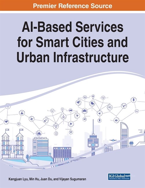AI-Based Services for Smart Cities and Urban Infrastructure (Paperback)