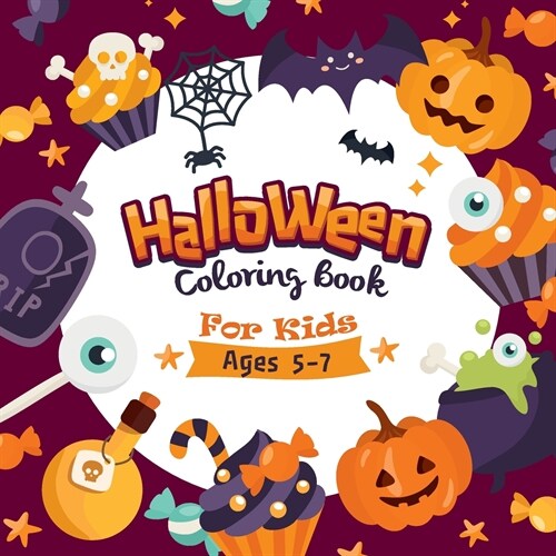 The Halloween Coloring Book For Kids: Halloween Coloring and Activity Book: Children Coloring Workbooks for Kids: Boys, Girls and Toddlers Ages 2-4, 4 (Paperback)