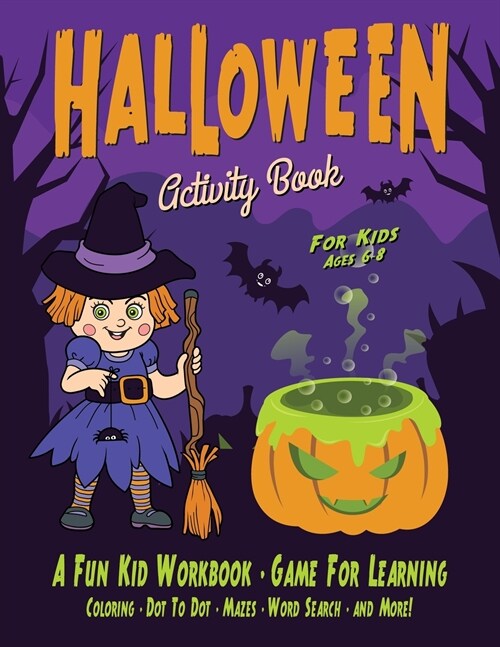 Halloween Activity Book for Kids: Fantastic activity book for boys and girls: Word Search, Mazes, Coloring Pages, Connect the dots, how to draw tasks (Paperback)