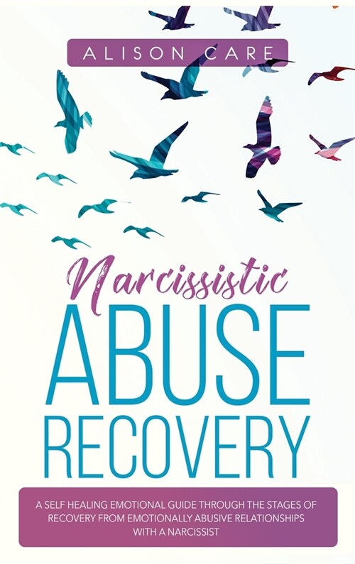 Narcissistic Abuse Recovery (Hardcover)