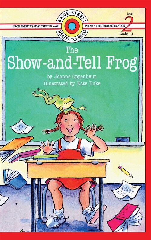 The Show-and-Tell Frog: Level 2 (Hardcover)