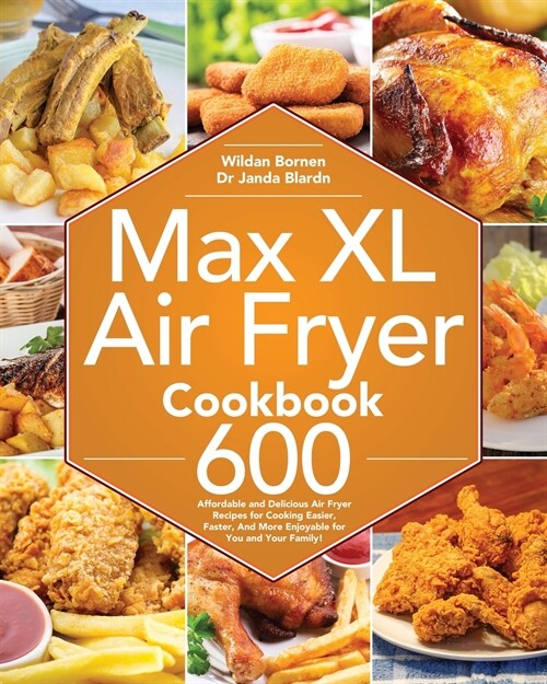 Max XL Air Fryer Cookbook (Paperback)