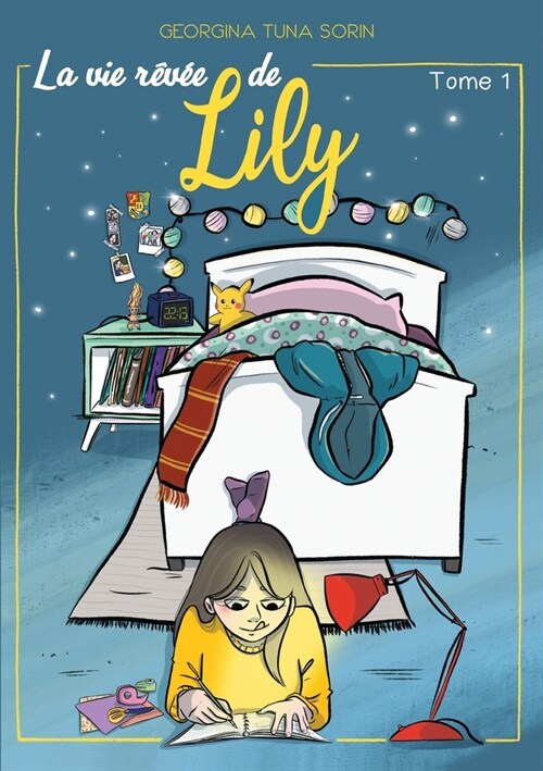 La vie r?? de Lily: Tome 1 (Paperback)