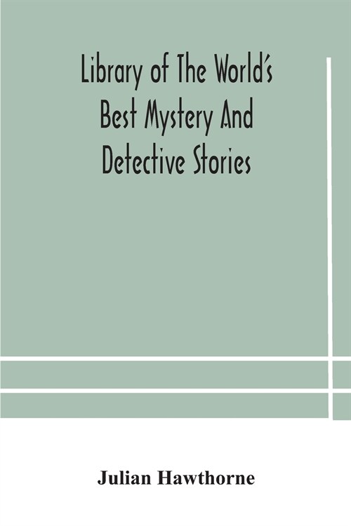 Library of the worlds best mystery and detective stories (Paperback)