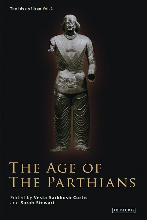 The Age of the Parthians (Paperback)
