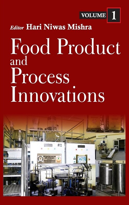 Food Product And Process Innovations: Vol-1 (Hardcover)