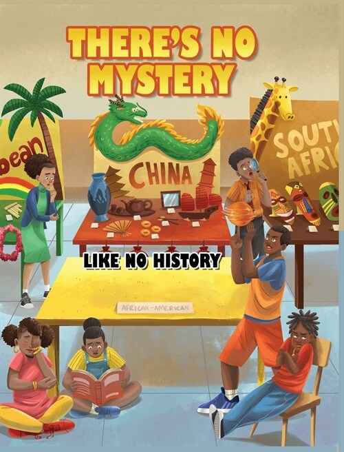 Theres No Mystery Like No History (Hardcover)