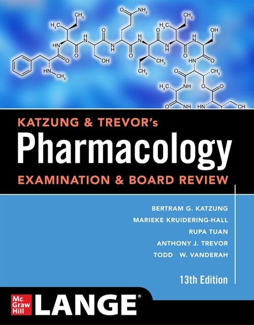 Katzung & Trevors Pharmacology Examination and Board Review, Thirteenth Edition (Paperback, 13)