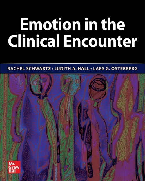 Emotion in the Clinical Encounter (Paperback)