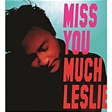 [수입] 장국영(Leslie Cheung) - Miss You Much, Leslie [3CD+DVD]