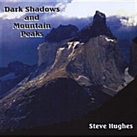 [수입] Steve Hughes - Dark Shadows & Mountain Peaks (CD-R)