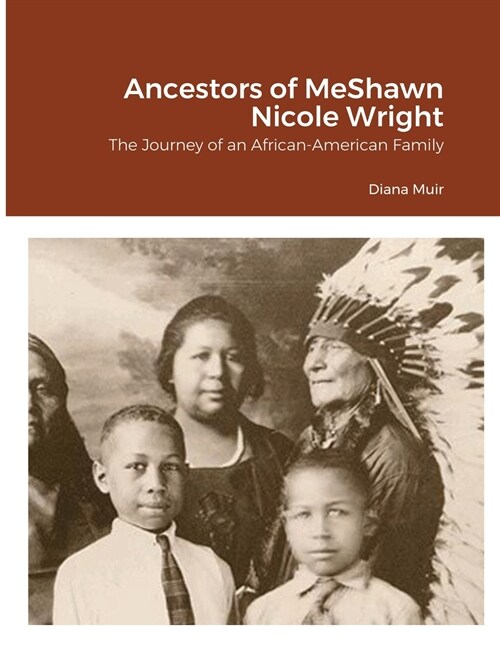 Ancestors of MeShawn Nicole Wright (Paperback)