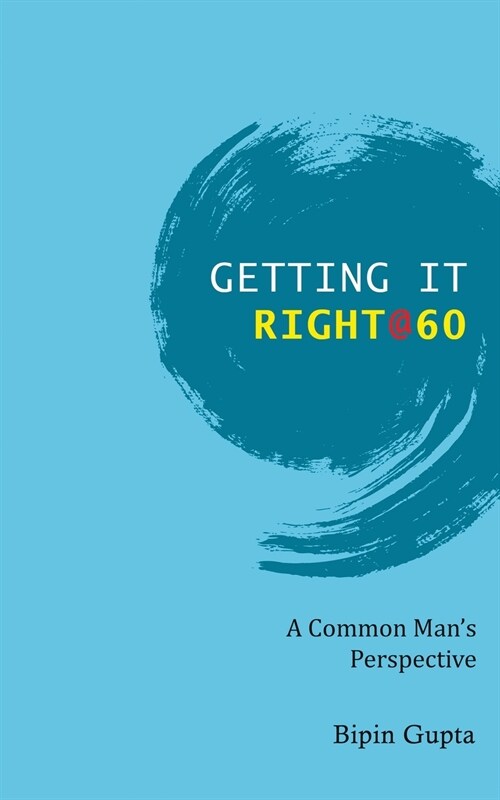 Getting it Right @ 60 (Paperback)