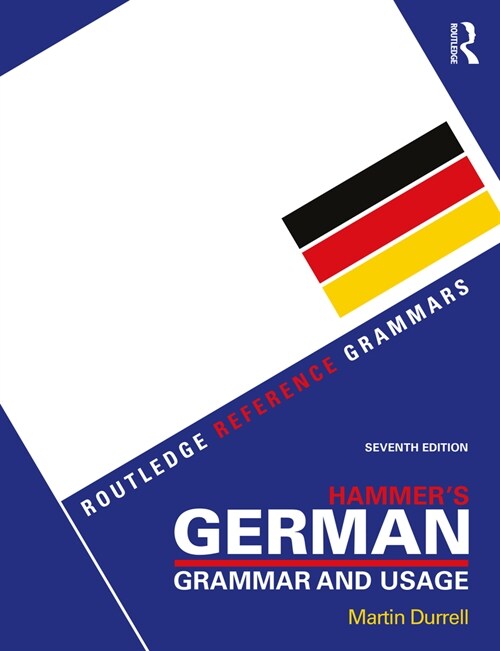 Hammers German Grammar and Usage (Paperback, 7 ed)