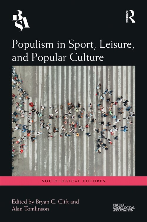 Populism in Sport, Leisure, and Popular Culture (Hardcover, 1)