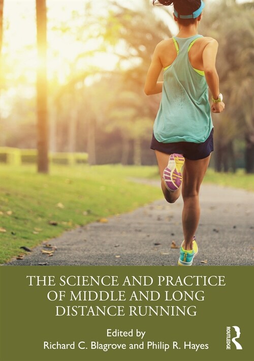 The Science and Practice of Middle and Long Distance Running (Paperback, 1)