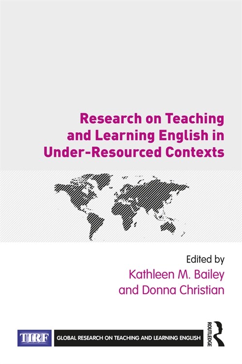 Research on Teaching and Learning English in Under-Resourced Contexts (Paperback, 1)