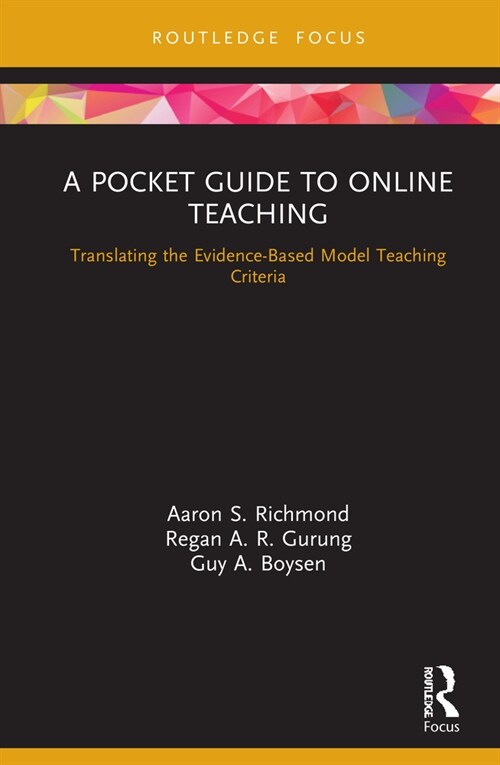 A Pocket Guide to Online Teaching : Translating the Evidence-Based Model Teaching Criteria (Hardcover)