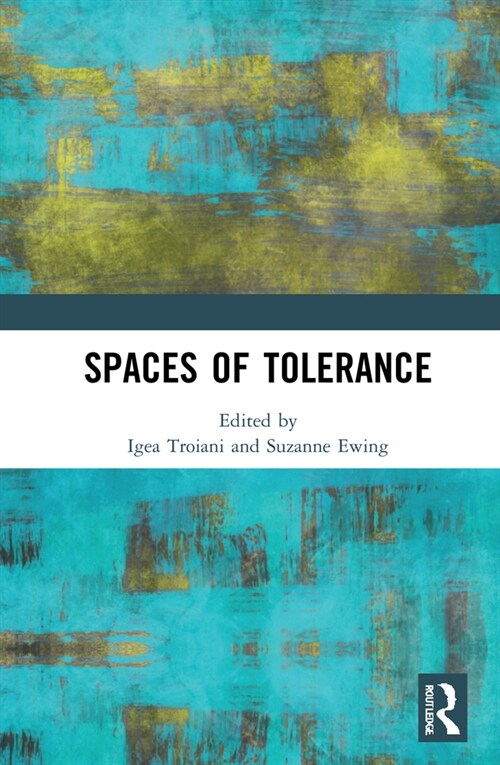 Spaces of Tolerance (Hardcover, 1)