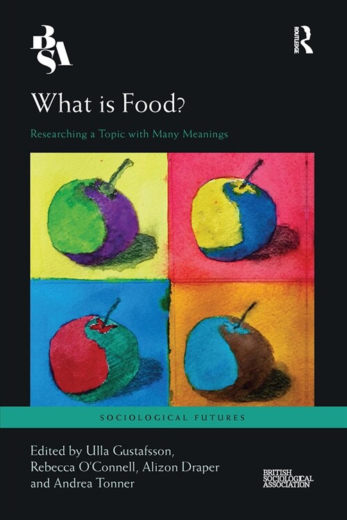 What is Food? : Researching a Topic with Many Meanings (Paperback)