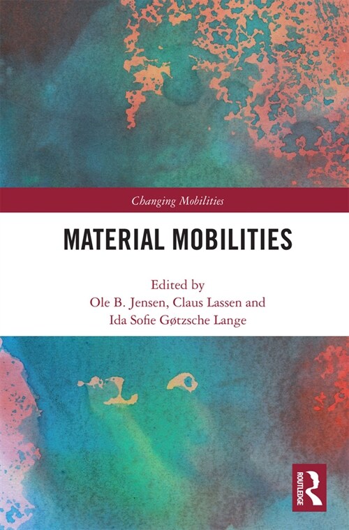 Material Mobilities (Paperback, 1)