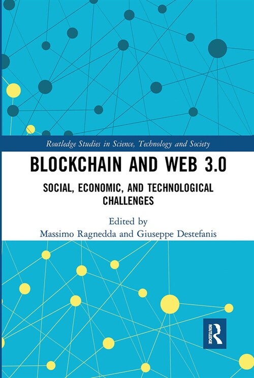 Blockchain and Web 3.0 : Social, Economic, and Technological Challenges (Paperback)