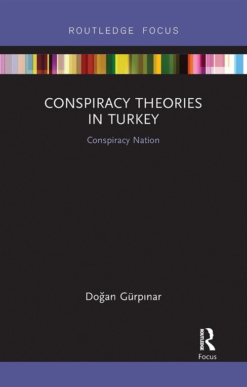 Conspiracy Theories in Turkey : Conspiracy Nation (Paperback)