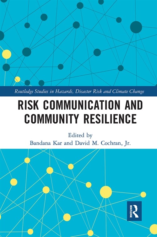 Risk Communication and Community Resilience (Paperback, 1)