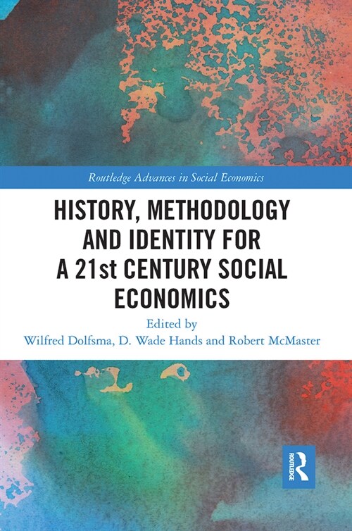 History, Methodology and Identity for a 21st Century Social Economics (Paperback, 1)