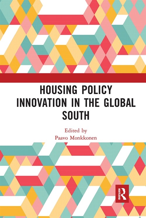 Housing Policy Innovation in the Global South (Paperback, 1)