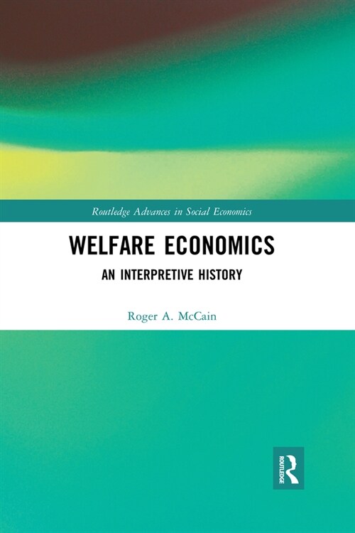 Welfare Economics : An Interpretive History (Paperback)