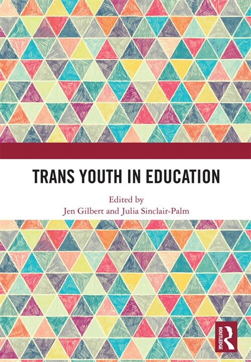 Trans Youth in Education (Paperback, 1)