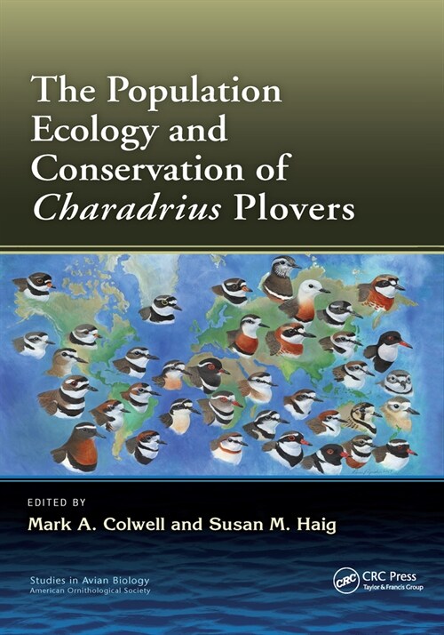 The Population Ecology and Conservation of Charadrius Plovers (Paperback, 1)